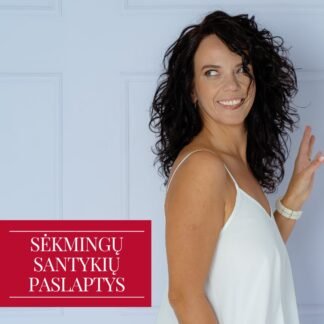 „Sėkmingų Santykių Paslaptys" - Moterims