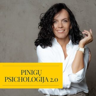 PINIGŲ PSICHOLOGIJA 2.0 - 6 sav. mokymai