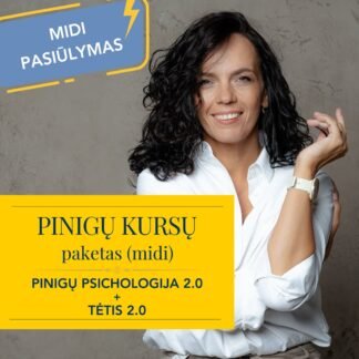 PINIGŲ KURSŲ pasiūlymas (Midi): Pinigų Psichologija + TĖTIS