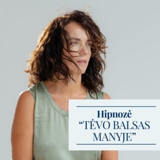 Hipnozė: "Tėvo balsas manyje"