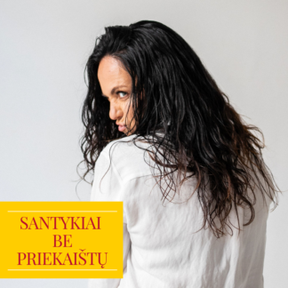 Santykiai be PRIEKAIŠTŲ – vyrams OTO